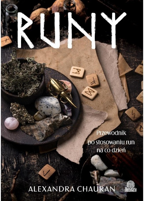Runy. Przewodnik po stosowaniu run na co dzień
