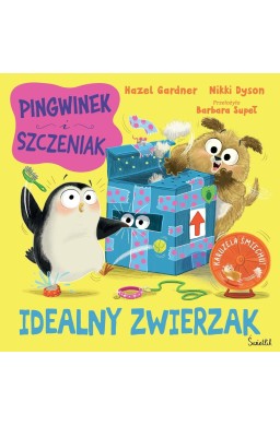 Idealny zwierzak. Pingwinek i Szczeniak