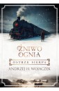 Żniwo Ognia T.2 Ostrze sierpa