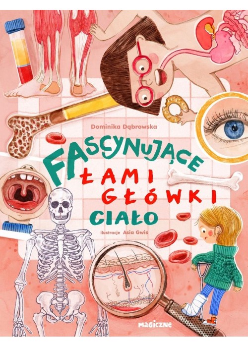 Fascynujące łamigłówki. Ciało