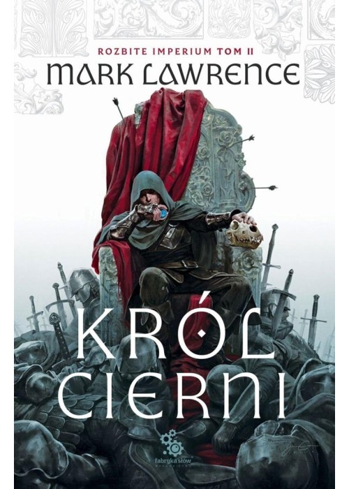 Rozbite Imperium T.2 Król Cierni