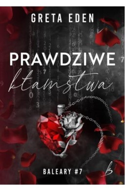 Baleary T.7 Prawdziwe kłamstwa