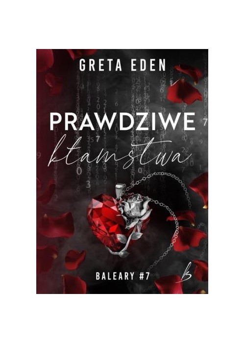 Baleary T.7 Prawdziwe kłamstwa