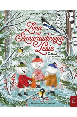 Zima w Szmaragdowym Lesie. Zimowe opowiadania