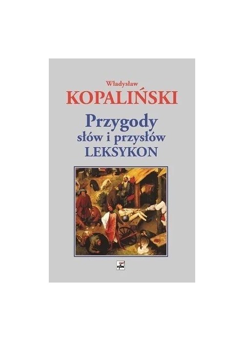Przygody słów i przysłów. Leksykon