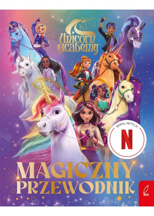 Unicorn Academy. Magiczny przewodnik