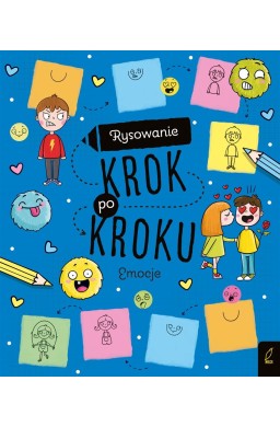 Rysowanie krok po kroku. Emocje