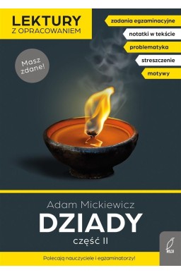 Lektury z opracowaniem. Dziady cz.2