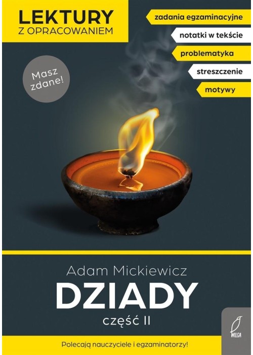 Lektury z opracowaniem. Dziady cz.2