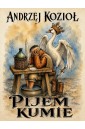 Pijem kumie!