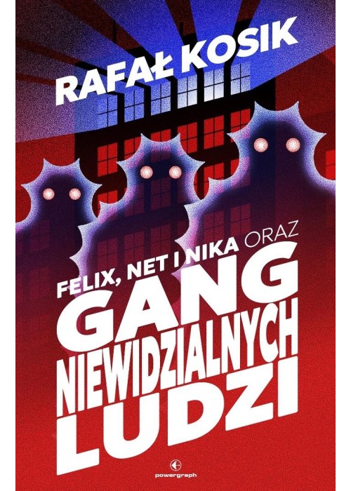 Felix, Net i Nika T.1 Gang niewidzialnych ludzi