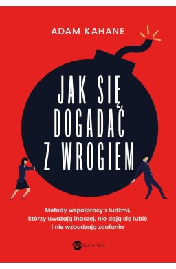 Jak się dogadać z wrogiem