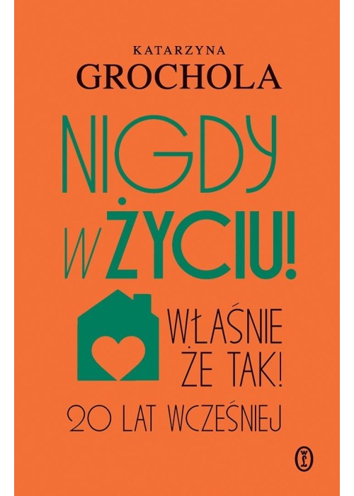 Nigdy w życiu!