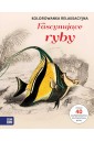 Kolorowanka relaksacyjna. Fascynujące ryby