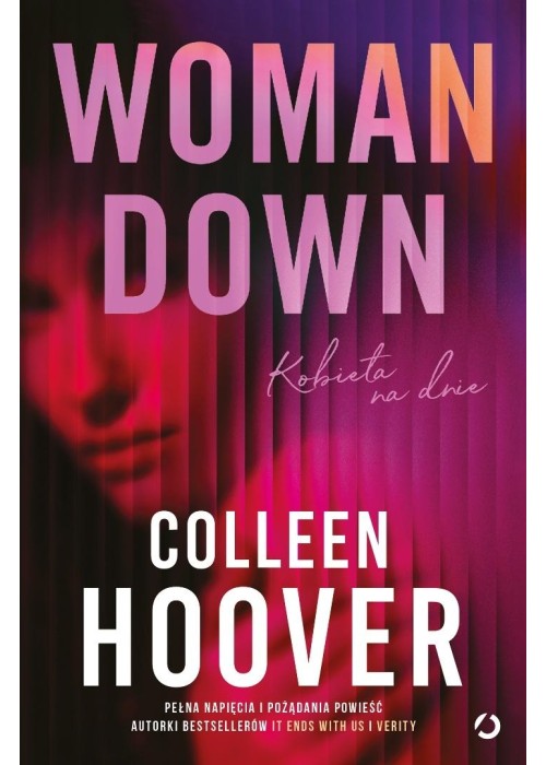 Woman Down. Kobieta na dnie