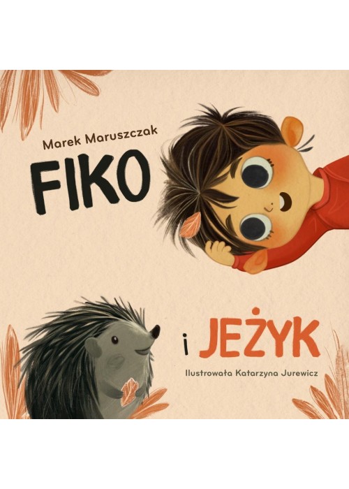 Fiko i przyjaciele T.6 Fiko i jeżyk