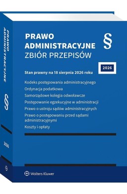 Prawo administracyjne. Zbiór przepisów