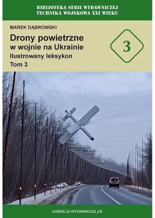 Drony powietrzne w wojnie na Ukrainie T.3