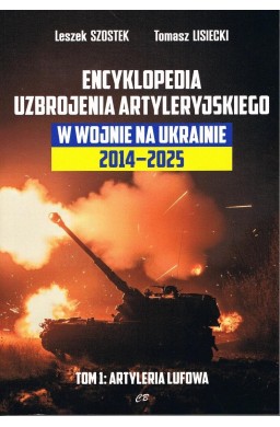 Encyklopedia uzbrojenia artyleryjskiego w wojnie..