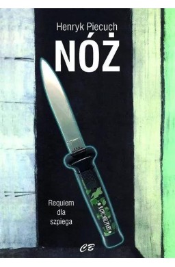 Nóż. Requiem dla szpiega