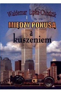 Między pokusą i kuszeniem