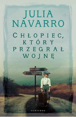 Chłopiec, który przegrał wojnę