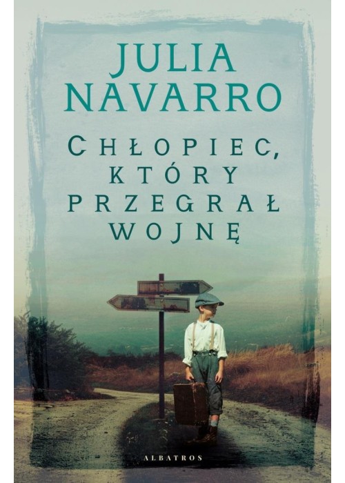 Chłopiec, który przegrał wojnę