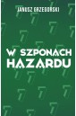 W szponach hazardu