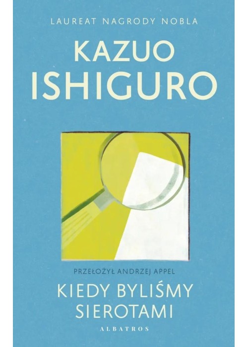 Kiedy byliśmy sierotami