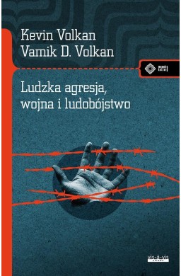Ludzka agresja, wojna i ludobójstwo
