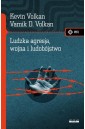 Ludzka agresja, wojna i ludobójstwo