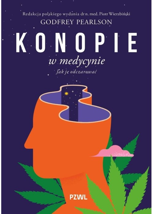 Konopie w medycynie. Jak je odczarować