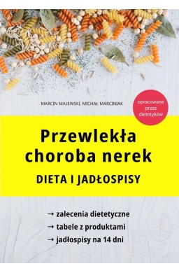 Przewlekła choroba nerek. Dieta i jadłospisy