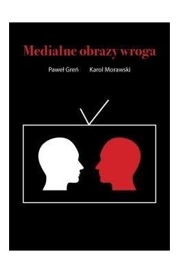 Medialne obrazy wroga