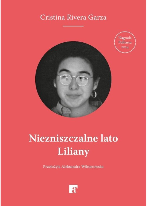Niezniszczalne lato Liliany