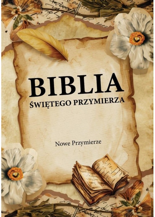 Biblia Świętego Przymierza. Nowe Przymierze