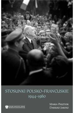 Stosunki polsko-francuskie. 1944-1980