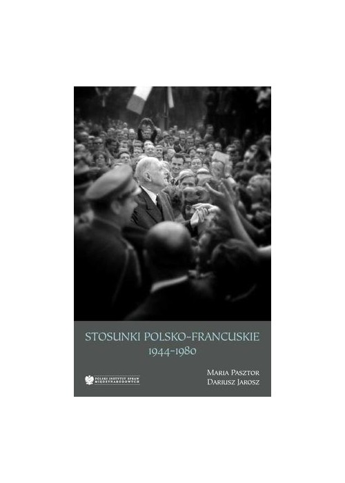 Stosunki polsko-francuskie. 1944-1980