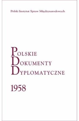 Polskie Dokumenty Dyplomatyczne 1958