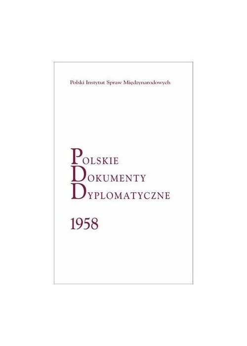 Polskie Dokumenty Dyplomatyczne 1958