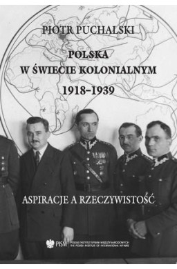 Polska w świecie kolonialnym 1918-1939
