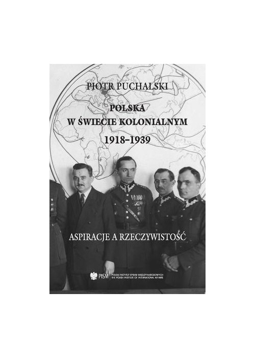 Polska w świecie kolonialnym 1918-1939