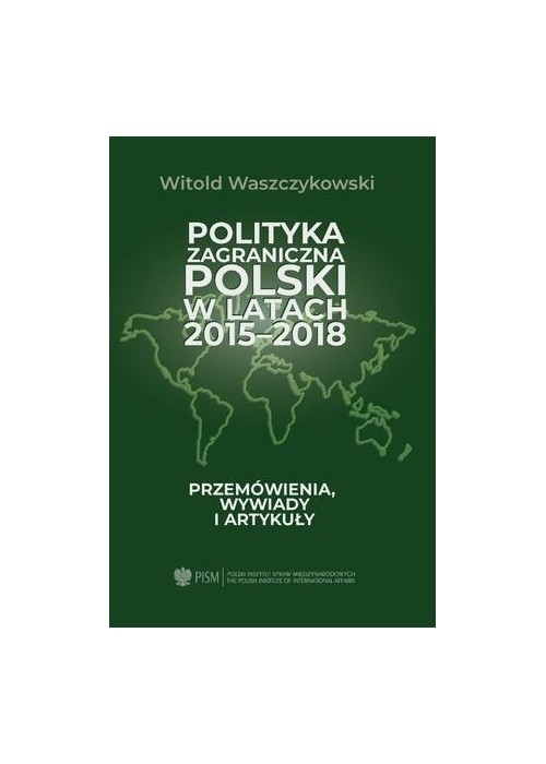 Polityka zagraniczna Polski w latach 2015-2018