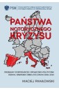 Państwa notorycznego kryzysu