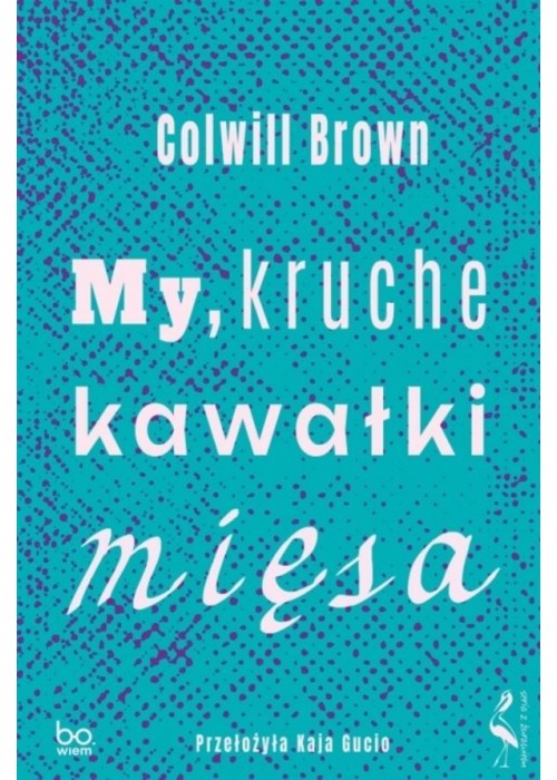 My, kruche kawałki mięsa