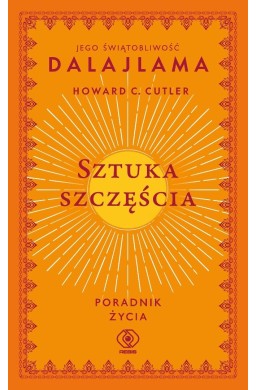 Sztuka szczęścia. Poradnik życia