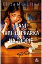 Pani bibliotekarka na tropie T.2