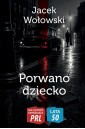 Porwano dziecko