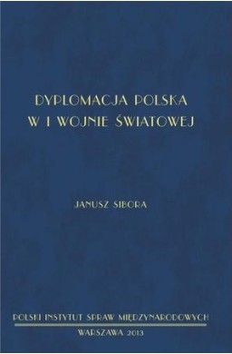 Dyplomacja polska w I wojnie światowej