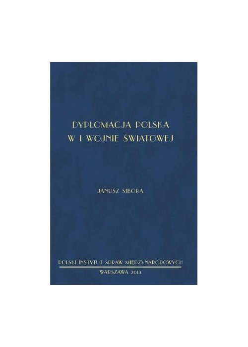 Dyplomacja polska w I wojnie światowej